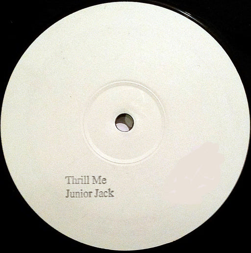 Junior Jack : Thrill Me (12", S/Sided, W/Lbl)
