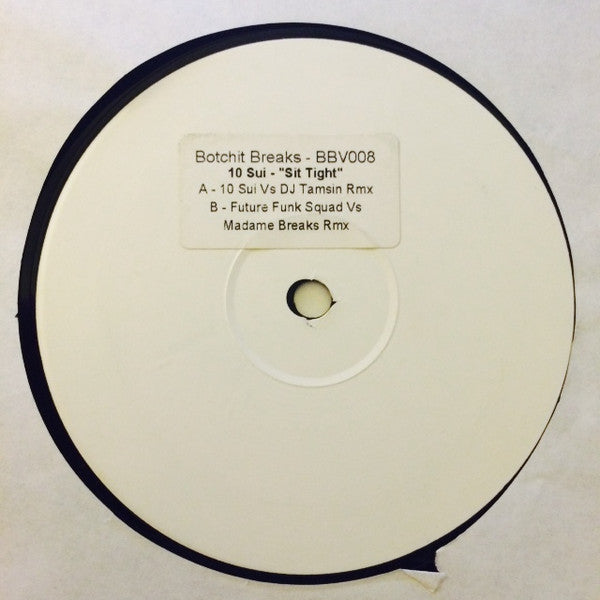 10 Sui & Trigga : Sit Tight (12", W/Lbl)