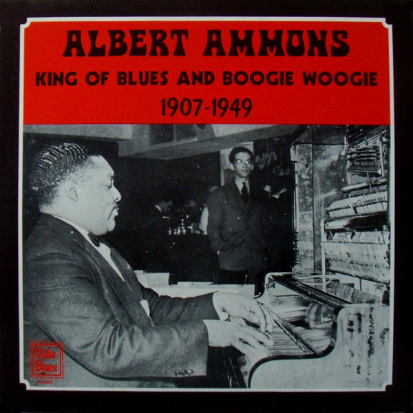 Albert Ammons : King Of Blues And Boogie Woogie (LP, Comp, Mono)