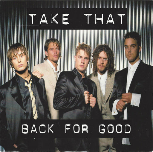 Take That : Back For Good (7", Single)