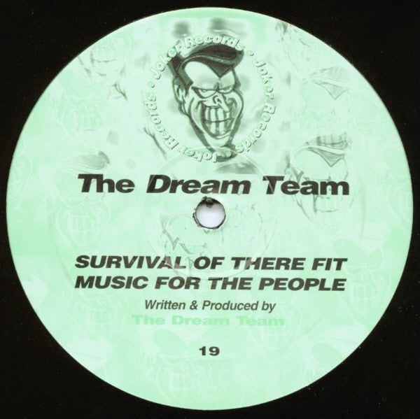 The Dream Team : Survival Of There Fit / Music For The People (12")