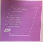 Maureen Parker : Whatcha Do (12")