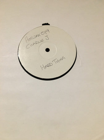 Charlie J : Hard Thing / Dazed & Confused (12", W/Lbl)