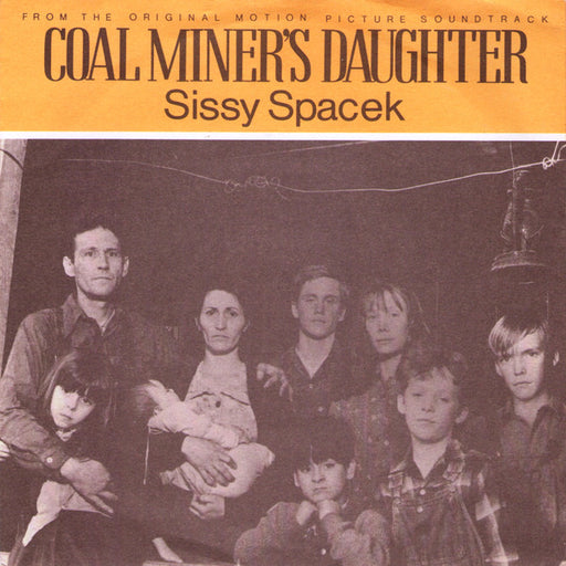 Sissy Spacek (2) : Coal Miner's Daughter / I'm A Honky Tonk Girl (7")