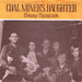 Sissy Spacek (2) : Coal Miner's Daughter / I'm A Honky Tonk Girl (7")