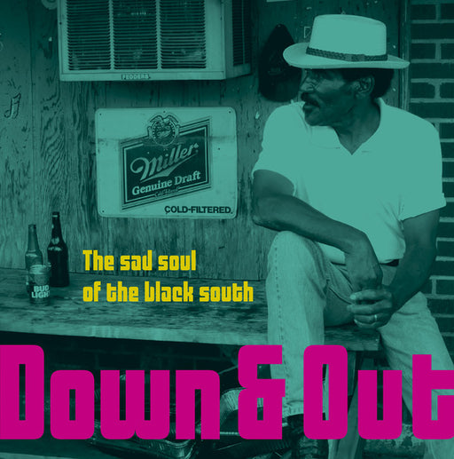 Various : Down & Out (The Sad Soul Of The Black South) (LP, Comp, RE, RM)