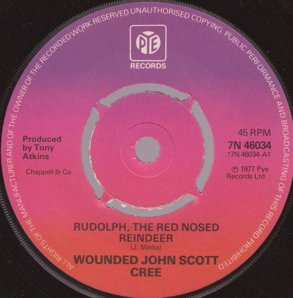 Wounded John Scott Cree* : Rudolph The Red Nosed Reindeer (7", Pus)