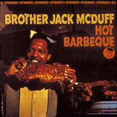 Brother Jack McDuff : Hot Barbeque (LP, Album, RE)