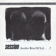 Session* : Another Kind Of Life...? (7", EP)