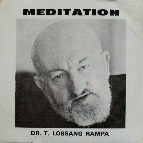 Dr. T. Lobsang Rampa* : Meditation (LP, Album)