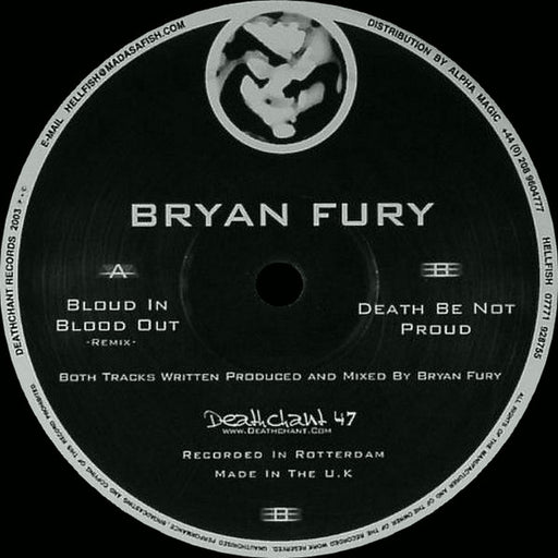 Bryan Fury : Bloud In Blood Out (Remix) / Death Be Not Proud (12")