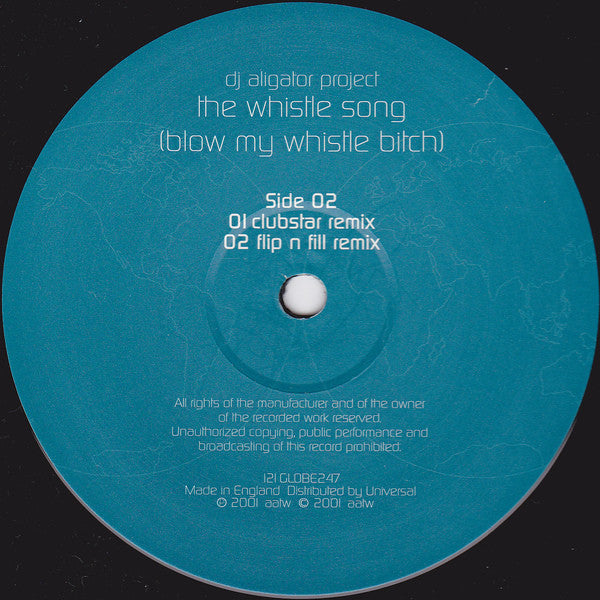 DJ Aligator Project : The Whistle Song (Blow My Whistle Bitch) (12")