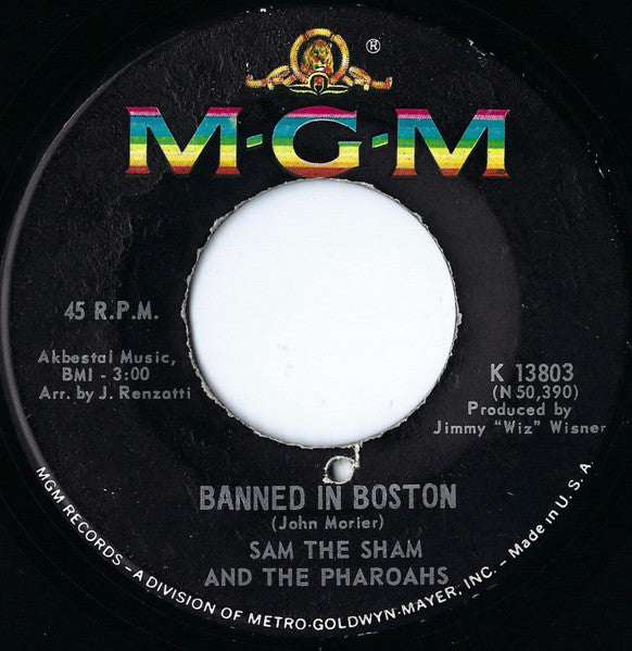 Sam The Sham And The Pharoahs* : Banned In Boston / Money's My Problem (7", Single, Mono)
