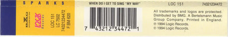 Sparks : When Do I Get To Sing "My Way" (CD, Single)