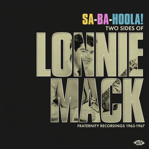 Lonnie Mack : Sa-Ba-Hoola! Two Sides Of (LP, Comp)