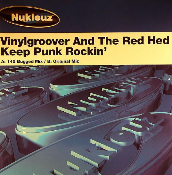 Vinylgroover & The Red Hed : Keep Punk Rockin' (12")