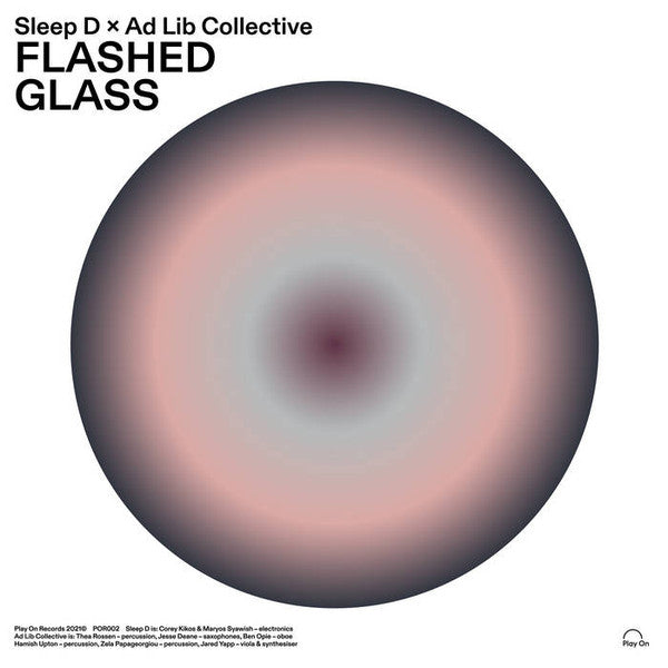 Sleep D x Ad Lib Collective : Flashed Glass (LP, Album)
