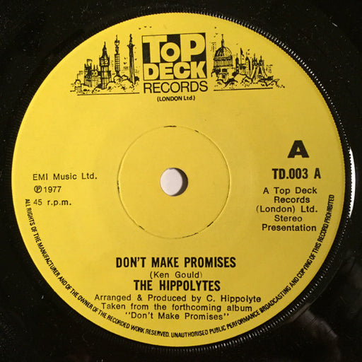 The Hippolytes : Don't Make Promises (7")