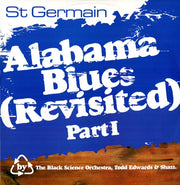 St Germain : Alabama Blues (Revisited) Part I (12")
