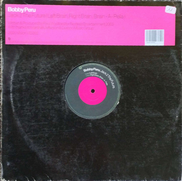 Bobby Peru : Jack 2 The Future (12")