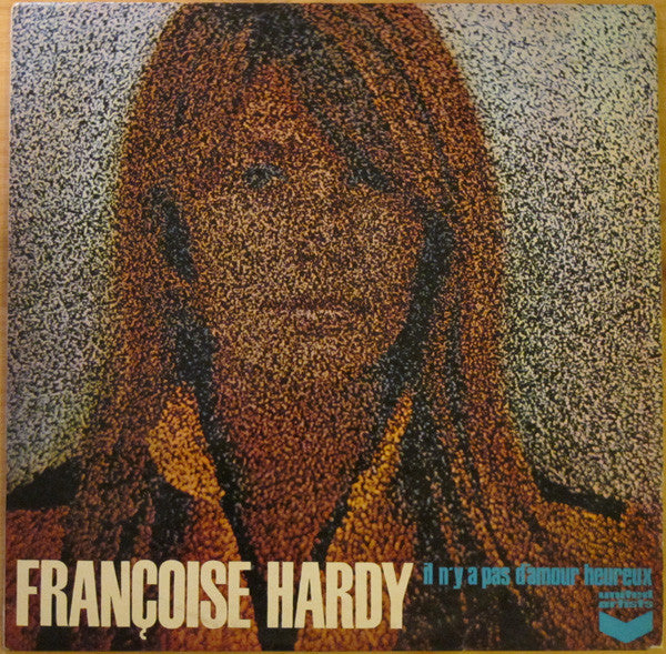 Françoise Hardy : Il N'Y A Pas D'Amour Heureux (LP, Album)