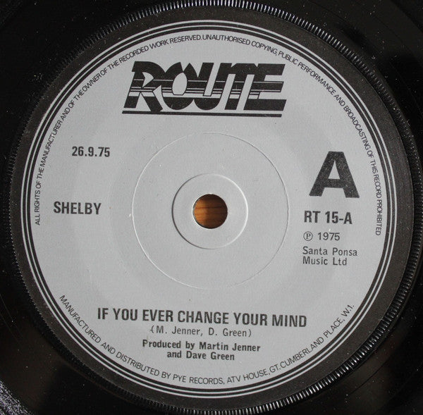 Shelby (2) : If You Ever Change Your Mind (7", Single, Promo)