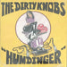 The Dirty Knobs : Humdinger (7", RSD, Yel)