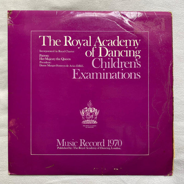 The Royal Academy Of Dancing : Children's Examinations  (LP, Album, Mono)