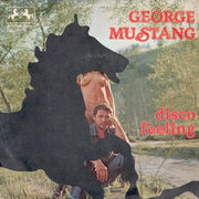 George Mustang : Disco Feeling (7")