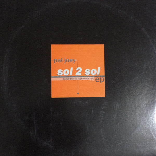 Pal Joey : Sol 2 Sol EP (12", EP)