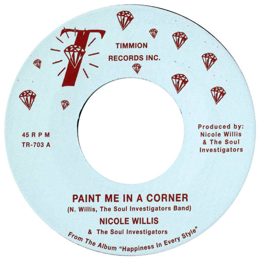 Nicole Willis & The Soul Investigators : Paint Me In A Corner (7", Single, RE)