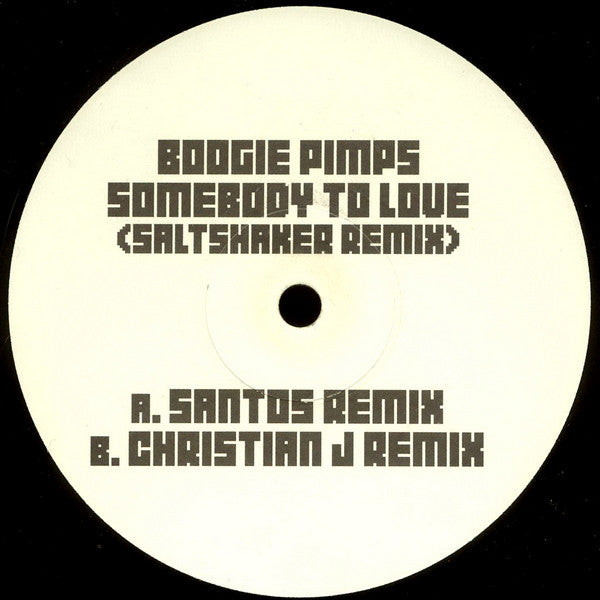 Boogie Pimps* : Somebody To Love (Saltshaker Remix) (12", Promo)