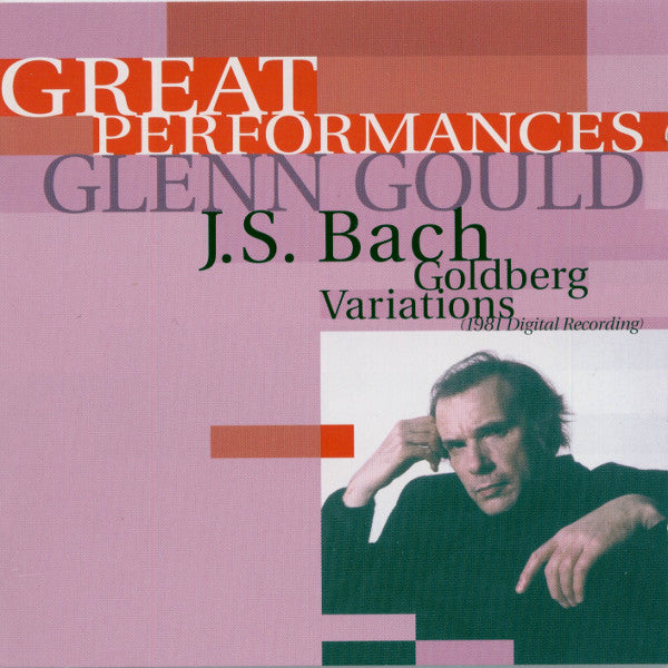 J.S. Bach*, Glenn Gould : Goldberg Variations (1981 Digital Recording) (CD, Album, RE)