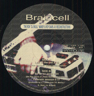 Braincell : The Ron "DJ Skull" Maney & Roy Davis Jr. Reconstructions (12")