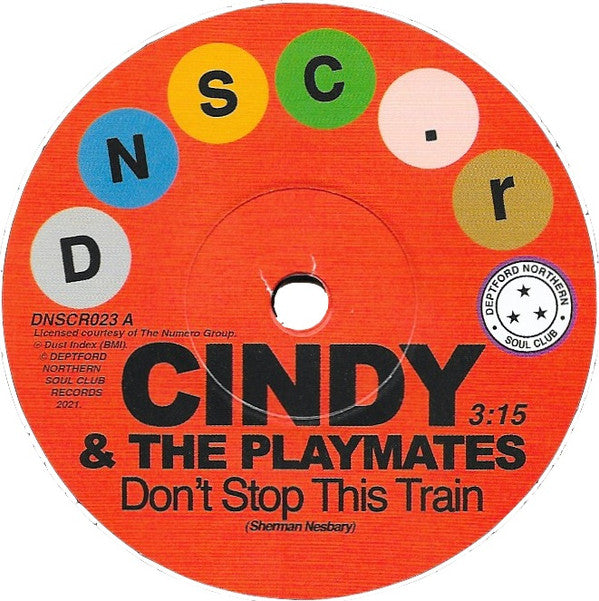 Cindy & The Playmates / Paul Kelly (3) : Don't Stop This Train / The Upset (7", Single)