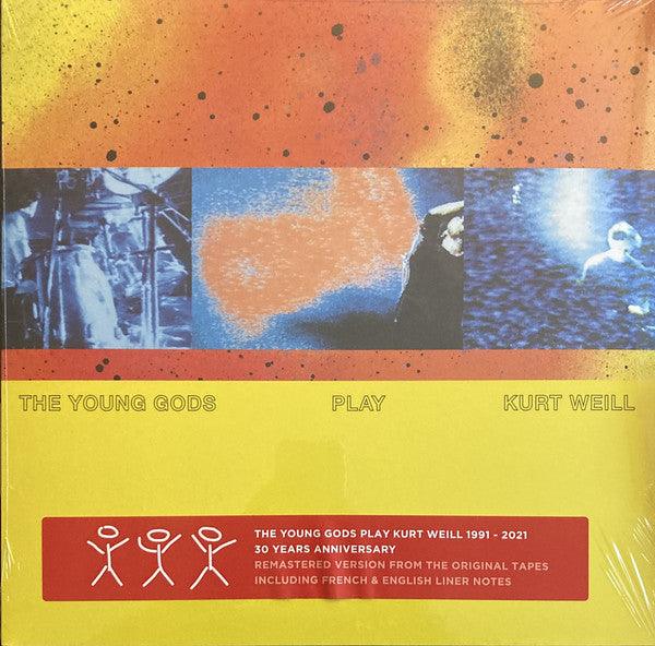 The Young Gods : The Young Gods Play Kurt Weill (LP, Album, RE, RM, 30t)