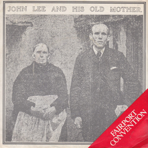 Fairport Convention : John Lee And His Old Mother (7", Single)