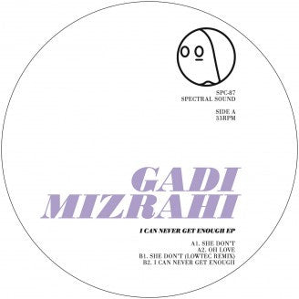 Gadi Mizrahi : I Can Never Get Enough EP (12", EP)