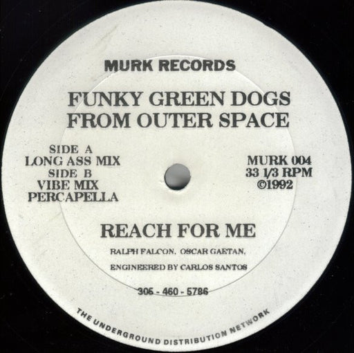 Funky Green Dogs From Outer Space* : Reach For Me (12")