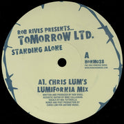 Rob Rives Presents Tomorrow LTD. : Standing Alone (2x12")