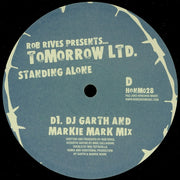 Rob Rives Presents Tomorrow LTD. : Standing Alone (2x12")