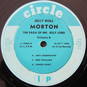 Jelly Roll Morton : The Saga Of Mr. Jelly Lord - Vol. VI (The Jazz Piano Soloist) (LP, Mono, RE)