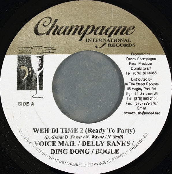 Voice Mail*, Delly Ranks, Ding Dong, Bogle / Stacy Ann : Weh Di Time 2 (Ready To Party) / Call My Phone (7")