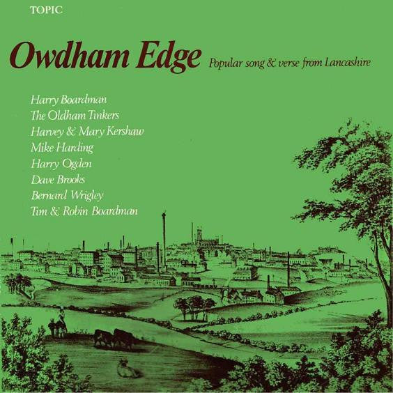 Various : Owdham Edge: Popular Song And Verse From Lancashire (LP, Mono)