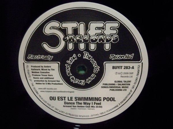 Ou Est Le Swimming Pool* : Dance The Way I Feel (12")