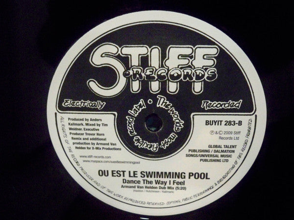 Ou Est Le Swimming Pool* : Dance The Way I Feel (12")