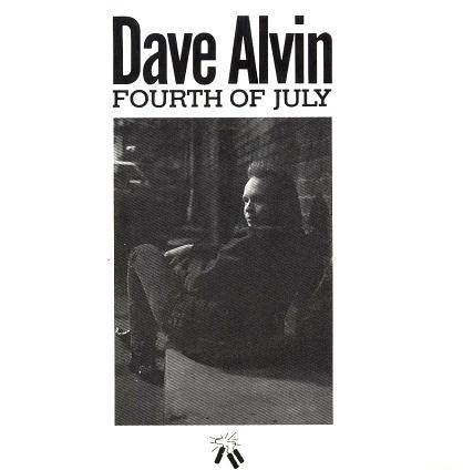 Dave Alvin : Fourth Of July (7", Single)
