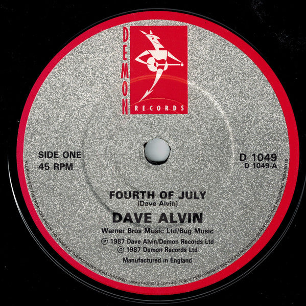 Dave Alvin : Fourth Of July (7", Single)