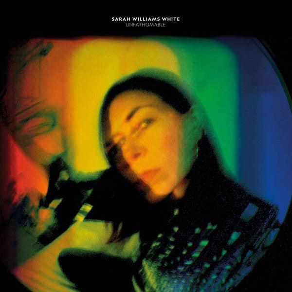 Sarah Williams White : Unfathomable (LP, Album)