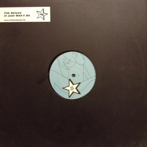 Tim Deluxe : It Just Won't Do (12", Gen)